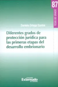 Diferentes grados de protección jurídica para las primeras etapas del desarrollo embrionario_cover