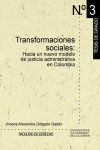 Transformaciones sociales: hacia un nuevo modelo de justicia administrativa en Colombia_cover