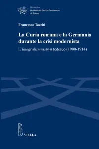 La Curia romana e la Germania durante la crisi modernista_cover