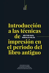 Introducción a las técnicas de impresión en el período del libro antiguo_cover
