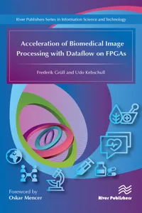 Acceleration of Biomedical Image Processing with Dataflow on FPGAs_cover