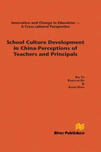 School Culture Development in China - Perceptions of Teachers and Principals_cover