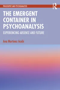 The Emergent Container in Psychoanalysis_cover