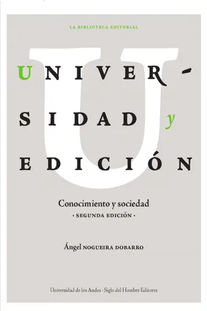 Universidad y edición. Conocimiento y sociedad. Segunda edición