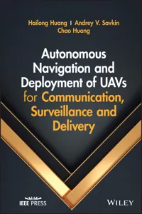 Autonomous Navigation and Deployment of UAVs for Communication, Surveillance and Delivery_cover