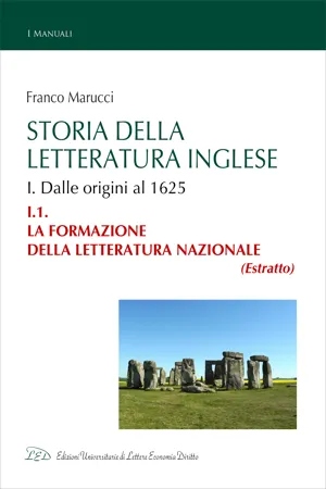 Storia della Letteratura Inglese. I.1. La formazione della letteratura nazionale