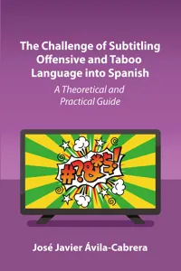 The Challenge of Subtitling Offensive and Taboo Language into Spanish_cover