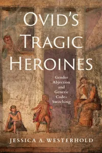 Ovid's Tragic Heroines_cover