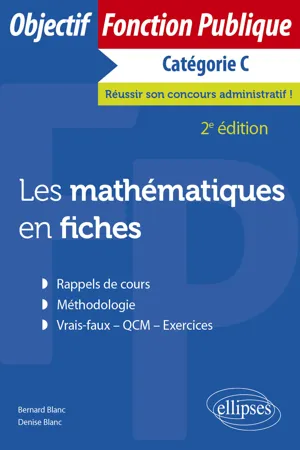 Les mathématiques en fiches. Catégorie C - 2e édition