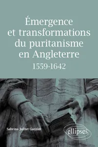 Émergence et transformations du puritanisme en Angleterre_cover