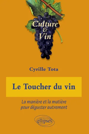 Le Toucher du vin