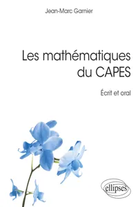 Les mathématiques du CAPES - Écrit et oral_cover