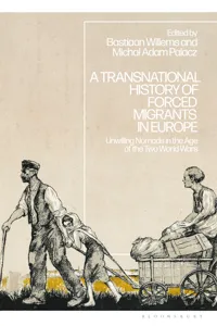 A Transnational History of Forced Migrants in Europe_cover