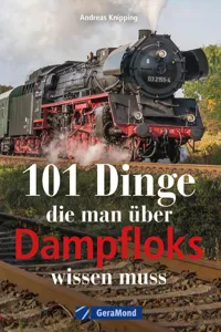 101 Dinge, die man über Dampfloks wissen muss_cover