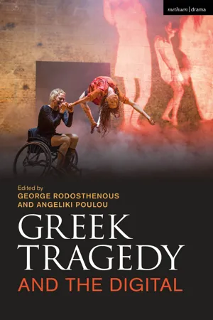 Greek Tragedy and the Digital