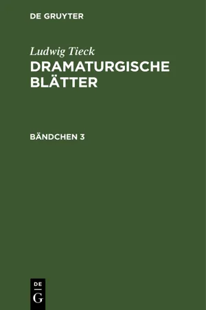 Ludwig Tieck: Dramaturgische Blätter. Bändchen 3