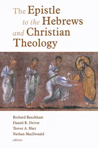 The Epistle to the Hebrews and Christian Theology_cover