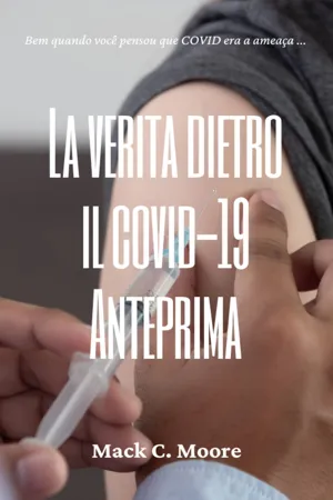 La Verità dietro il Covid-19 Anteprima