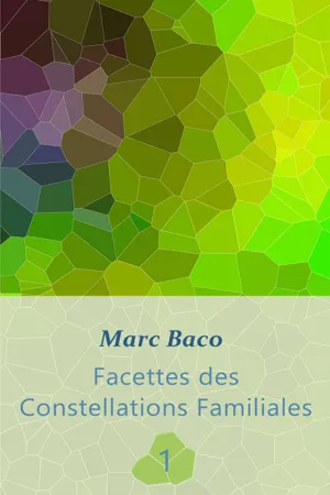 Facettes des Constellations Familiales 1