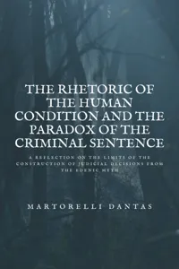 The Rhetoric of the Human Condition and the Paradox of the Criminal Sentence_cover