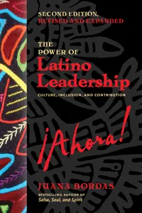 The Power of Latino Leadership, Second Edition, Revised and Updated_cover