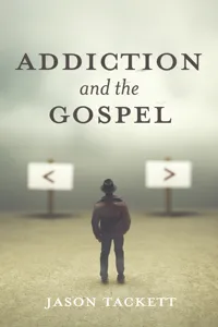 Addiction and the Gospel_cover