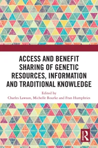Access and Benefit Sharing of Genetic Resources, Information and Traditional Knowledge_cover
