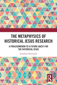 The Metaphysics of Historical Jesus Research_cover