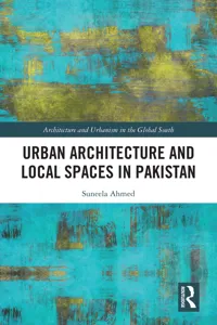 Urban Architecture and Local Spaces in Pakistan_cover