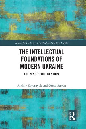 The Intellectual Foundations of Modern Ukraine