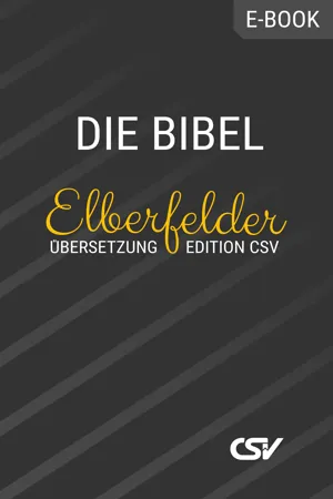 Die Bibel (Elberfelder Üebersetzung)