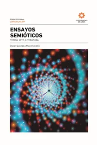 Ensayos semióticos: teoría, mito, literatura_cover