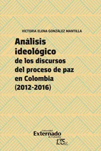 Análisis ideológico de los discursos del proceso de paz en Colombia_cover