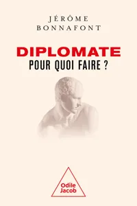 Diplomate, pour quoi faire ?_cover