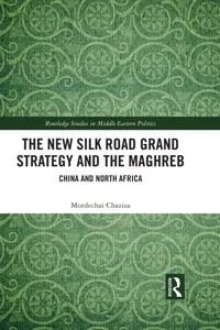 The New Silk Road Grand Strategy and the Maghreb_cover