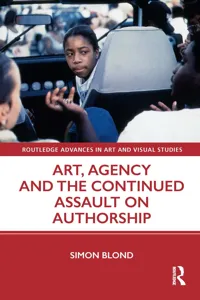 Art, Agency and the Continued Assault on Authorship_cover