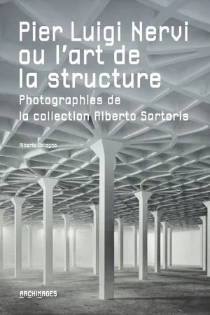 Pier Luigi Nervi ou l'art de la structure