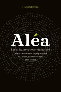 Aléa. Les métamorphoses du hasard_cover