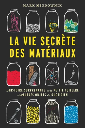 La vie secrète des matériaux