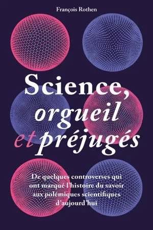 Science, orgueil et préjugés