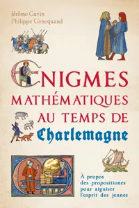 Énigmes mathématiques au temps de Charlemagne_cover