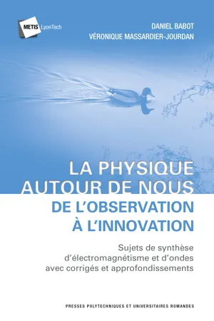 La physique autour de nous