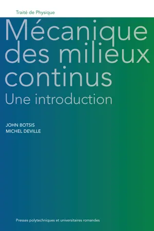 Mécanique des milieux continus: une introduction