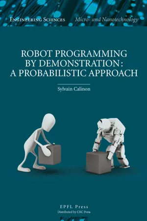 Robot Programming by Demonstration