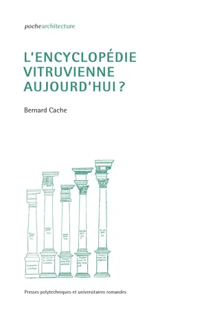 L'encyclopédie vitruvienne aujourd'hui?