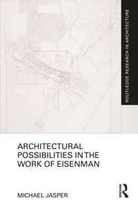 Architectural Possibilities in the Work of Eisenman_cover