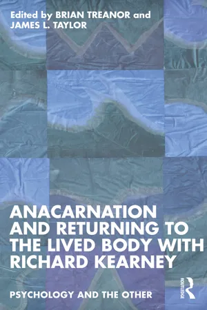 Anacarnation and Returning to the Lived Body with Richard Kearney