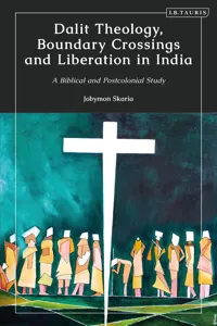 Dalit Theology, Boundary Crossings and Liberation in India_cover