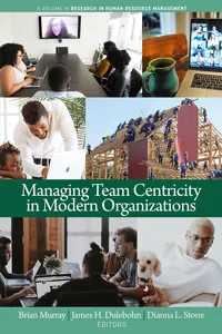 Managing Team Centricity in Modern Organizations_cover