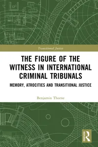 The Figure of the Witness in International Criminal Tribunals_cover